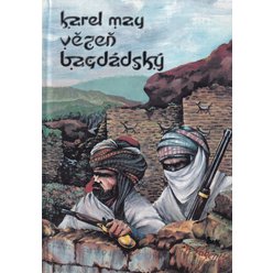 Karel May - Vězeň bagdádský
