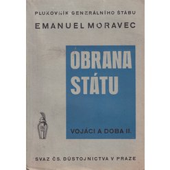 Plk. Gšt. Emanuel Moravec - Obrana státu (1935)