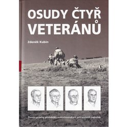 Zdeněk Kubín - Osudy čtyř veteránů
