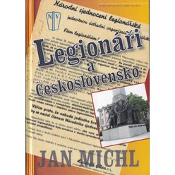 Jan Michl - Legionáři a Československo