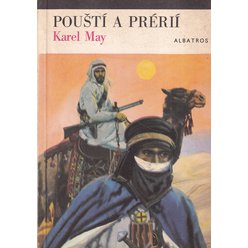 Karel May - Pouští a prérií