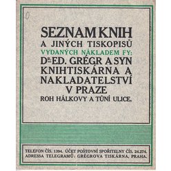 Seznam knih a jiných tiskopisů vydaných nákladem fy Ed. Grégr a syn