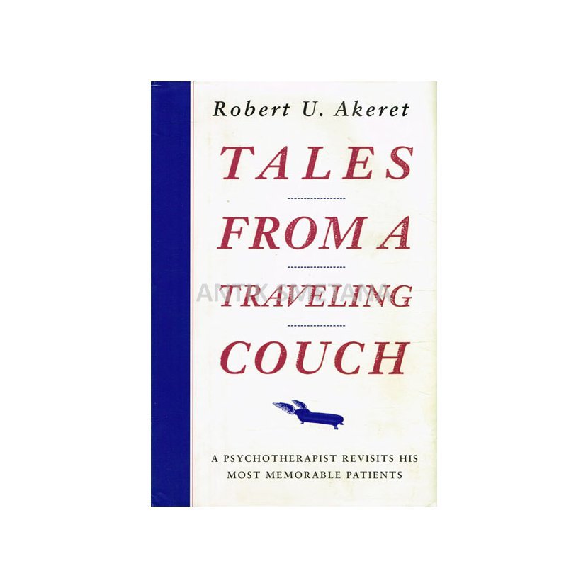 Robert U. Akeret - Tales from a Traveling Couch