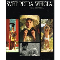 Alena Bechtoldová - Svět Petra Weigla