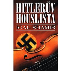 Igal Shamir - Hitlerův houslista