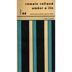 Romain Rolland - Umění a čin