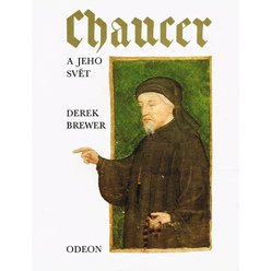 Derek Brewer - Chaucer a jeho svět