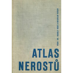 Rudolf Rost, Miloslav Kocar - Atlas nerostů