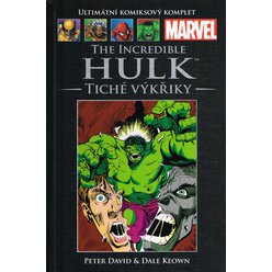 Ultimátní komiksový komplet č. 11 - The Incredible Hulk. Tiché výkřiky