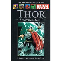 Ultimátní komiksový komplet č. 52 - Thor. Znovuzrození