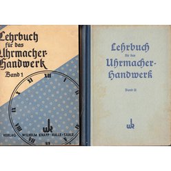 Lehrbuch für das Uhrmacher Handwerk - 2 díly