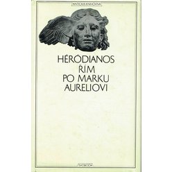Héródianos - Řím po Marku Aureliovi
