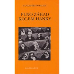 Vladimír Kopecký - Plno záhad kolem Hanky