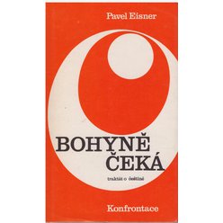 Pavel Eisner - Bohyně čeká