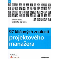 Barbee Davis - 97 klíčových znalostí projektového manažera