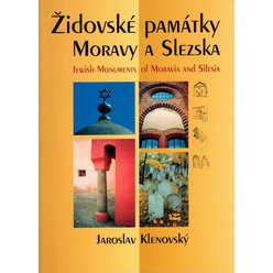Jaroslav Klenovský - Židovské památky Moravy a Slezska - Jewish Monuments of Moravia and Silesia