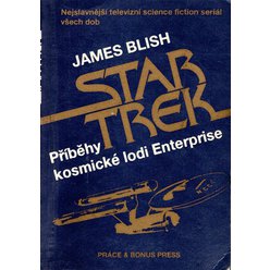 James Blish - Star Trek - Příběhy kosmické lodi Enterprice