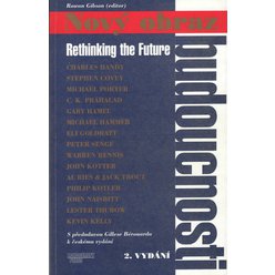 Rowan Gibson - Nový obraz budoucnosti - Rethinking the future
