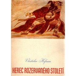Vlastislav Hofman - Herec rozervaného století