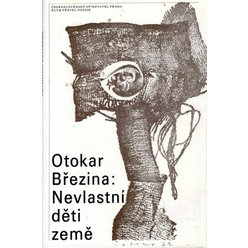 Otakar Březina - Nevlastní děti země