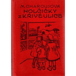 M. Charousová - Holčičky z Křivé ulice