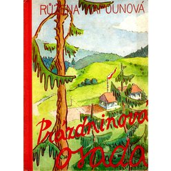 Růžena Kapounová - Prázdninová osada