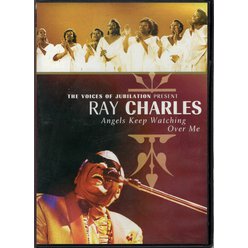 DVD - The voices of Jubilation present Ray Charles - Angels Keep Watching Over Me