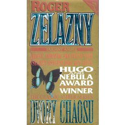 Roger Zelazny - Dvory chaosu