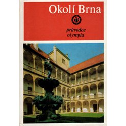Kolektiv autorů - Průvodce Olympia - Okolí Brna