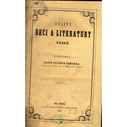 Alois Vojtěch Šembera - Dějiny řeči a literatury české r. 1869