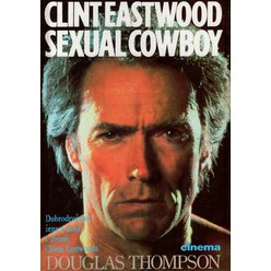 Douglas Thompson - Clint Eastwood Sexual Cowboy