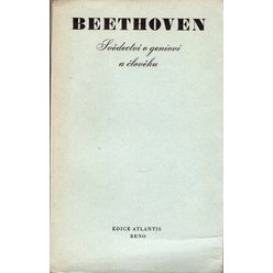 Beethoven - Svědectví o geniovi a člověku