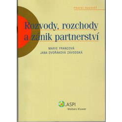 Marie Francová , Jana Dvořáková Závodská - Rozvody , rozchody a zánik partnerství