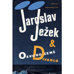 Václav Holzknecht - Jaroslav Ježek & Osvobozené divadlo