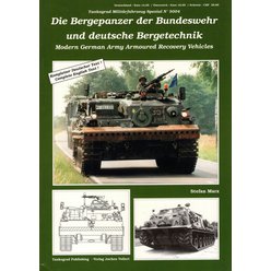Stefan Marx - Die Bergepanzer der Bundeswehr und deutsche Bergetechnik - Modern German Army Armoured Recovery Vehicles