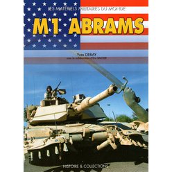Yves Debay, Eric Balzer - M1 Abrams - Les Matériels Militaires du Monde
