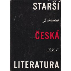 Josef Hrabák - Starší česká literatura