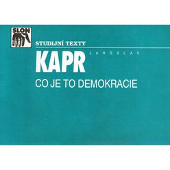 Jaroslav Kapr - Co je to demokracie