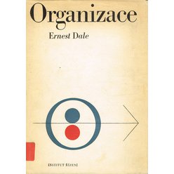 Ernest Dale - Organizace