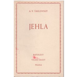 A.V. Šmilovský - Jehla