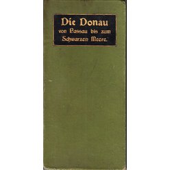 Die Donau von Passau bis zum Schwarzen Meere