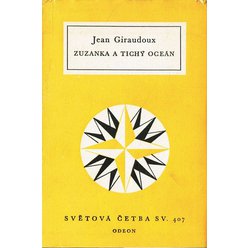 Jean Girauoux - Zuzanka a tichý oceán