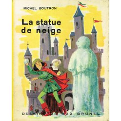 Michel Boutron - La statue de neige